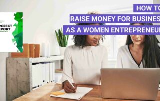 Raise money for business as a women entrepreneur