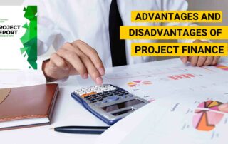 Advantages and Disadvantages of Project Finance