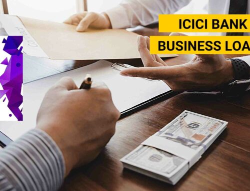 How to Apply for ICICI Business Loan – Step-by-Step Guide