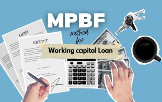 MPBF method for working capital loan