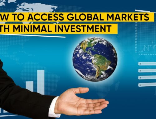 How to Access Global Markets with Low Investment?