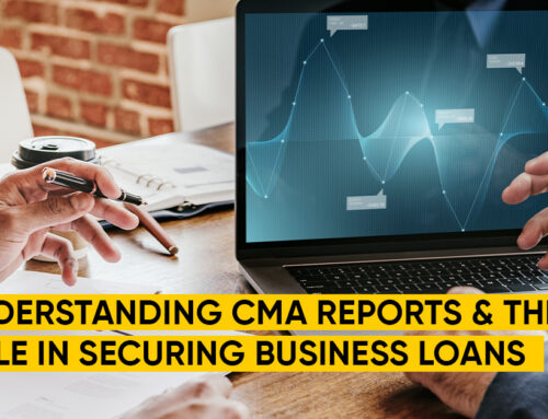Understanding the CMA Report for Business Loan Approval