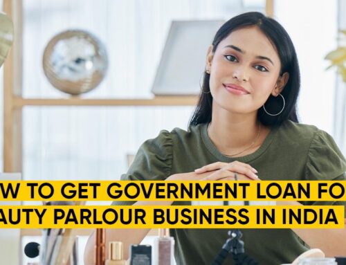 How to Get Government Loan for Beauty Parlour Business in India