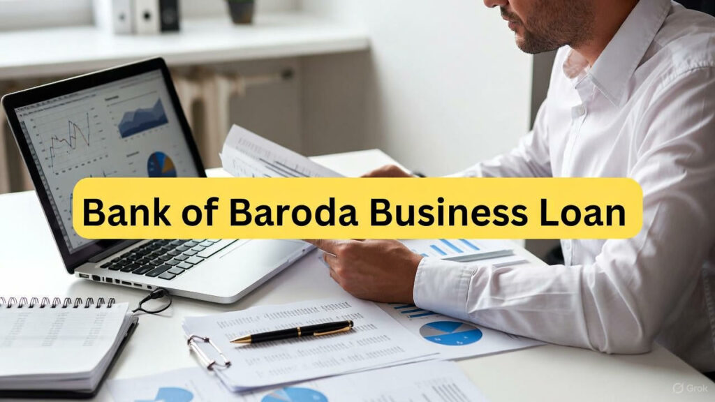 Bank of Baroda Business Loan