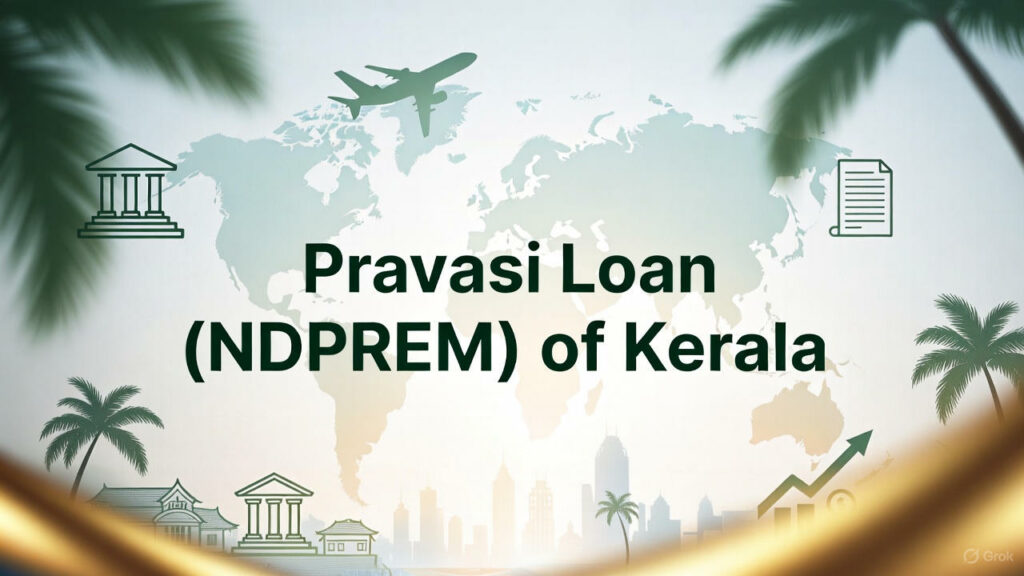 Pravasi Loan (NDPREM) of Kerala
