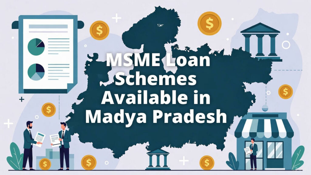 Loan Schemes available in Madhya Pradesh