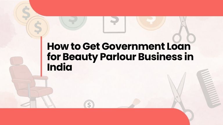 Government Loan for Beauty Parlour Business in India