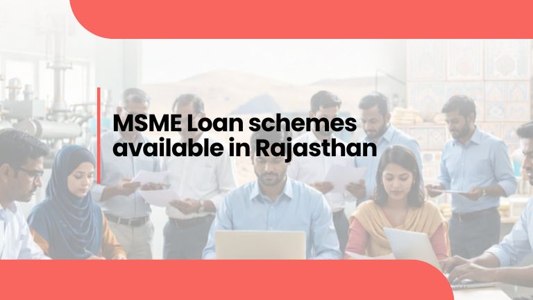 MSME Loan schemes available in Rajasthan