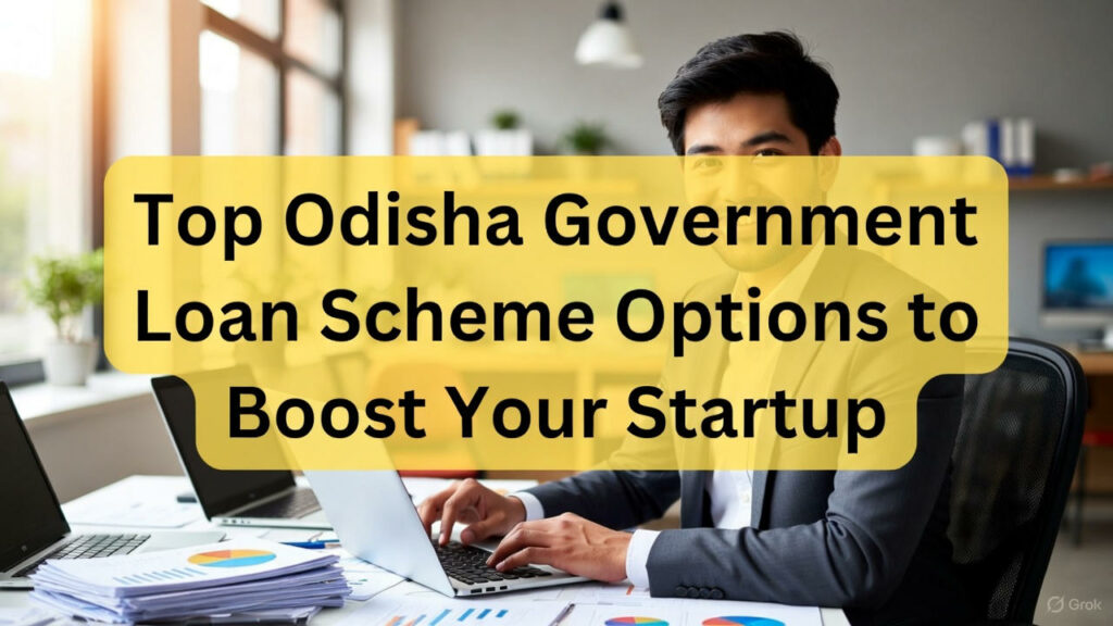 Odisha Government Loan Scheme