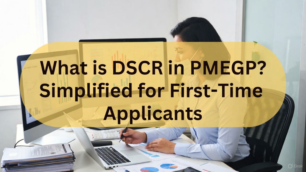 What is DSCR in PMEGP
