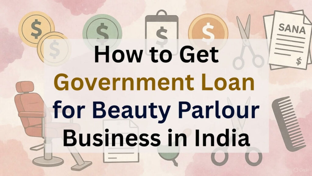 Government Loan for Beauty Parlour Business in India