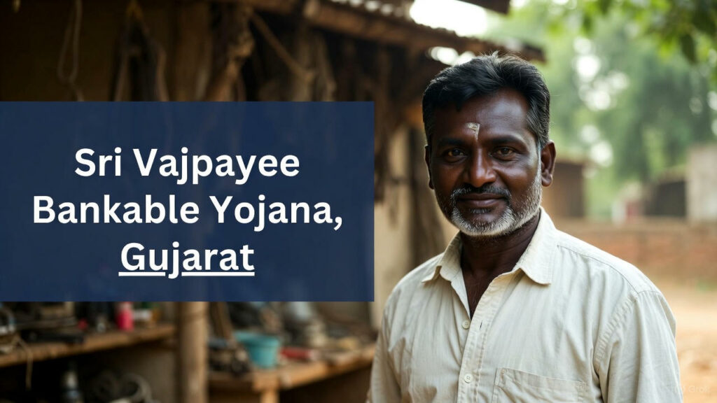 Sri Vajpayee Bankable Yojana
