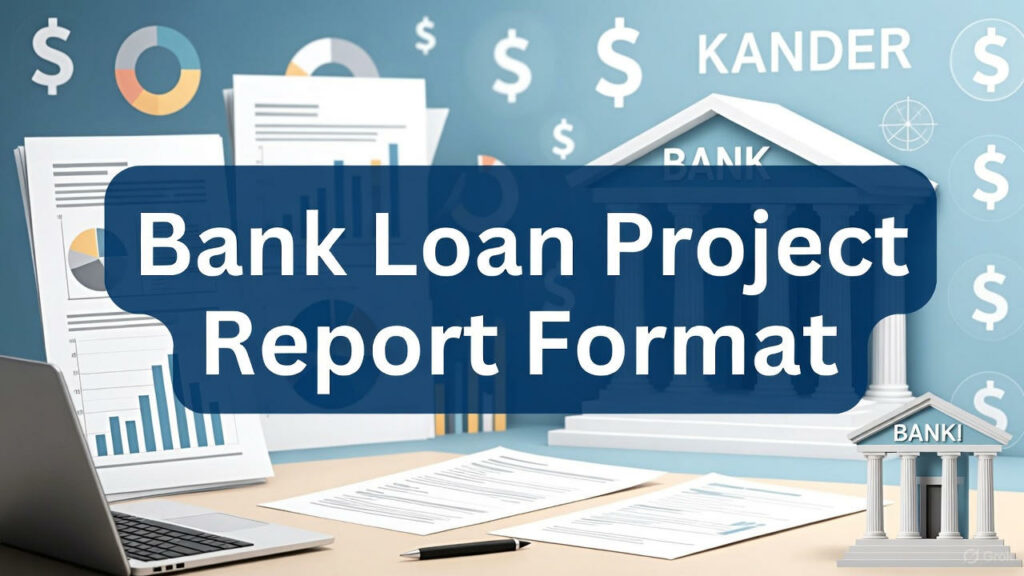 Bank Loan Project Report Format