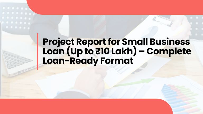 project report for business loan
